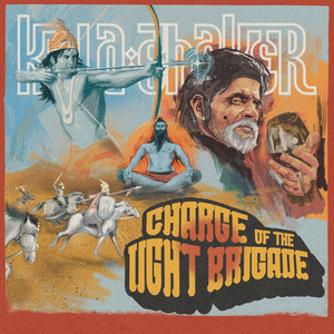 Kula Shaker : Charge of the Light Brigade Kula Shaker : Charge of the Light Brigade